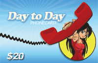 Day to Day Phonecard $20 - International Calling Cards