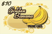 Golden Banana Phone Card $10 - International Calling Cards